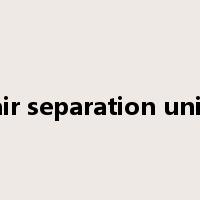 air separation unit是什么意思