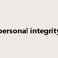 personal integrity是什么意思