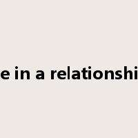 be in a relationship是什么意思