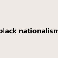 black nationalism是什么意思