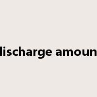 discharge amount是什么意思