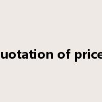 quotation of prices是什么意思