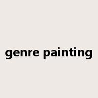 genre painting是什么意思