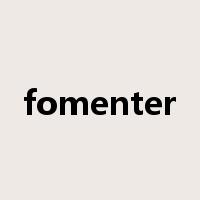 fomenter是什么意思