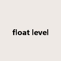 float level是什么意思