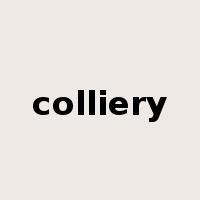colliery是什么意思