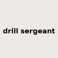 drill sergeant是什么意思