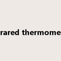 infrared thermometer是什么意思