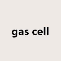 gas cell是什么意思