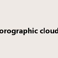 orographic cloud是什么意思
