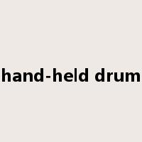 hand-held drum是什么意思