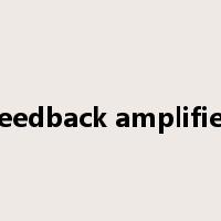 feedback amplifier是什么意思