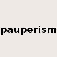 pauperism是什么意思