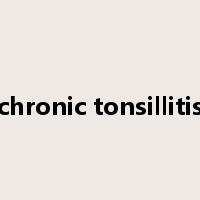 chronic tonsillitis是什么意思