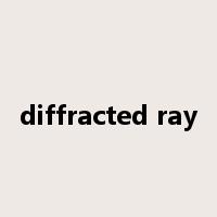 diffracted ray是什么意思