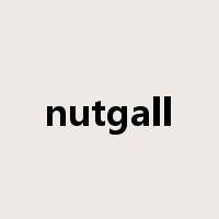 nutgall是什么意思