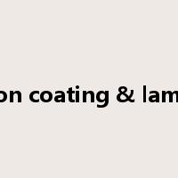 extrusion coating & lamination是什么意思