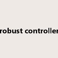 robust controller是什么意思