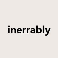 inerrably是什么意思
