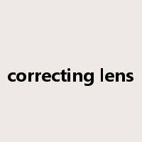 correcting lens是什么意思
