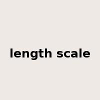 length scale是什么意思