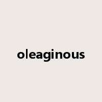 oleaginous是什么意思