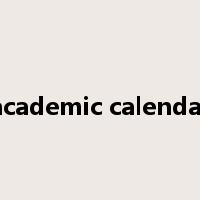 academic calendar是什么意思