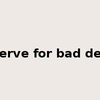 reserve for bad debts是什么意思