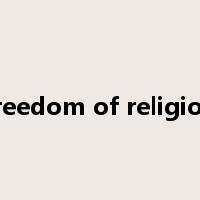 freedom of religion是什么意思