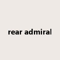 rear admiral是什么意思