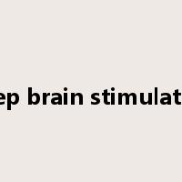 deep brain stimulation是什么意思