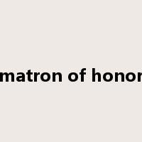 matron of honor是什么意思