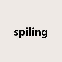 spiling是什么意思