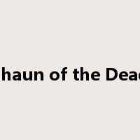 Shaun of the Dead是什么意思
