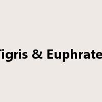Tigris & Euphrates是什么意思