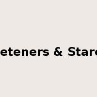 Sweeteners & Starches是什么意思