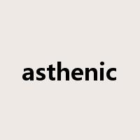 asthenic是什么意思