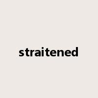 straitened是什么意思
