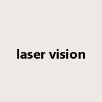laser vision是什么意思