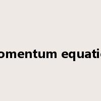 momentum equation是什么意思