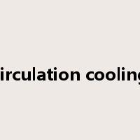 circulation cooling是什么意思