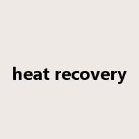heat recovery是什么意思