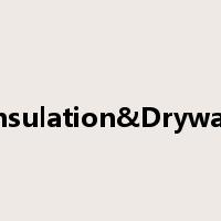 Insulation&Drywall是什么意思