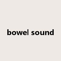 bowel sound是什么意思