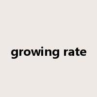 growing rate是什么意思