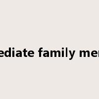 immediate family member是什么意思