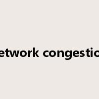 network congestion是什么意思