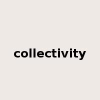 collectivity是什么意思