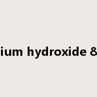 lithium hydroxide &nb是什么意思
