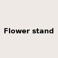Flower stand是什么意思